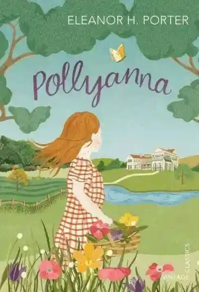 Pollyanna (Vintage Children's Classics)