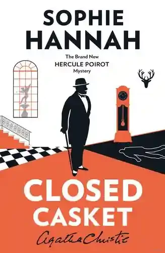 CLOSED CASKET: The New Hercule Poirot Mystery