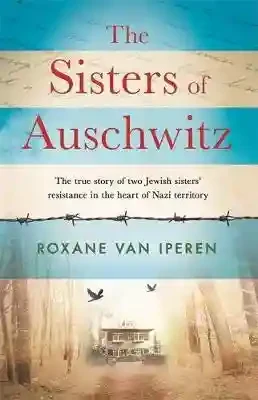 The Sisters of Auschwitz