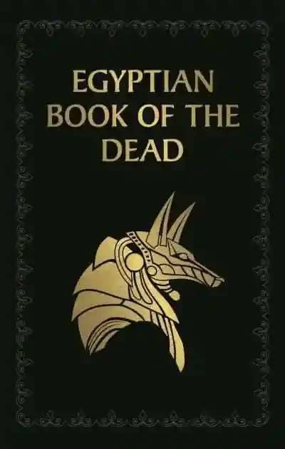 The Egyptian Book of the Dead