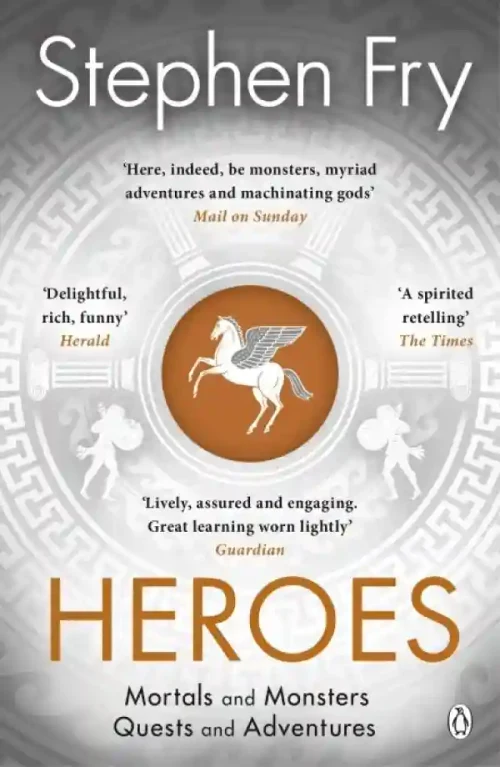 Stephen Fry's Greek Myths: Heroes (Book 2)