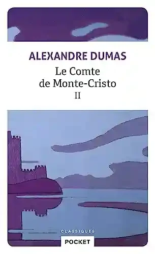 Le Comte de Monte-Cristo Tome 2