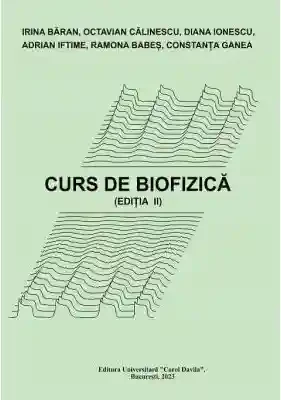 Irina Baran Curs de biofizica.