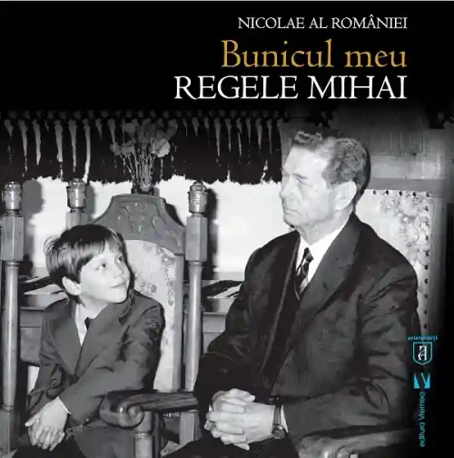 Bunicul meu Regele Mihai