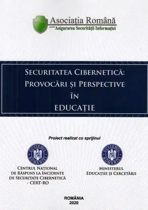 Securitatea cibernetica. Provocari si perspective in educatie