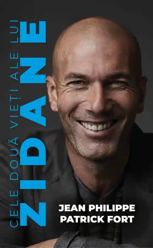 Cele doua vieti ale lui Zidane