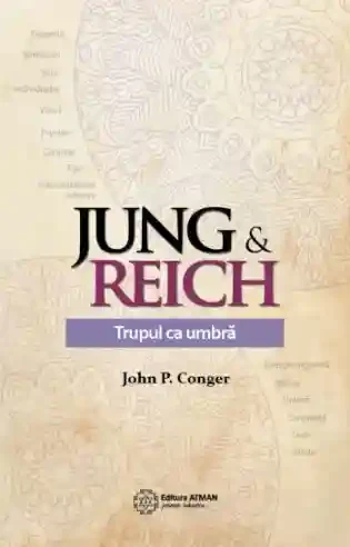 Jung & Reich - Trupul ca umbra