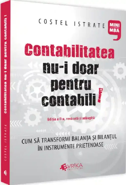 Contabilitatea nu-i doar pentru contabili
