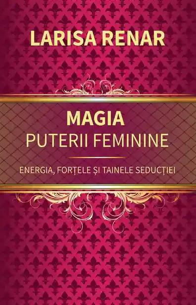 Magia puterii feminine