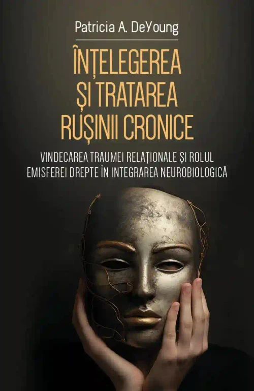 Intelegerea si tratarea rusinii cronice