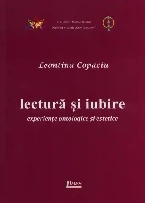 Lectura si iubire. Experiente ontologice si estetice