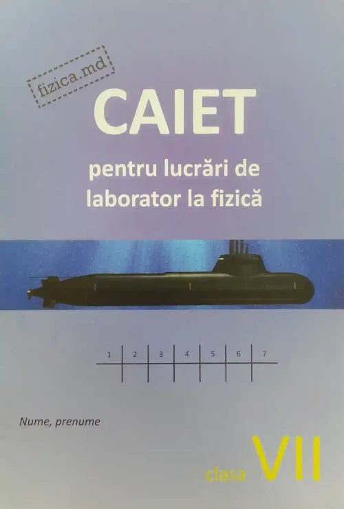 Fizica cl.VII Caiet pentru lucrari de laborator