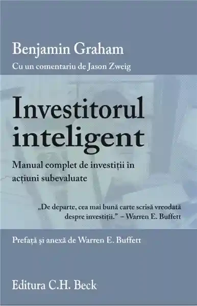Investitorul inteligent - Manual complet de investitii in actiuni subevaluate