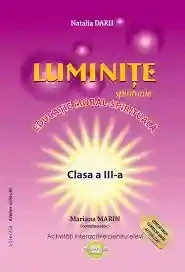 Luminite. Educatia moral-spirituala cl.3