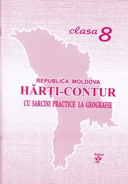 Harti contur cl.8 cu sarcini practice la geografie