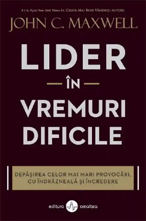 Lider in vremuri dificile