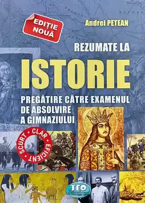 Rezumat la Istorie gimnaziu Editie noua
