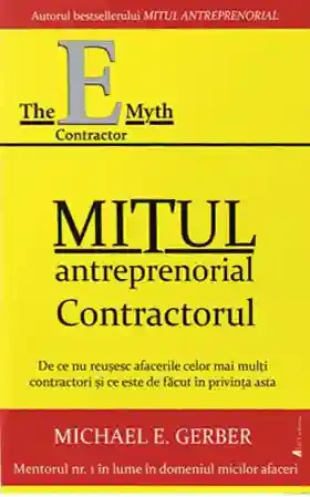 Mitul antreprenorial - Contractorul