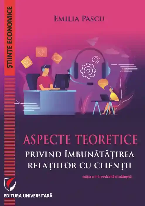 Aspecte teoretice privind imbunatatirearelatiilor cu clientii