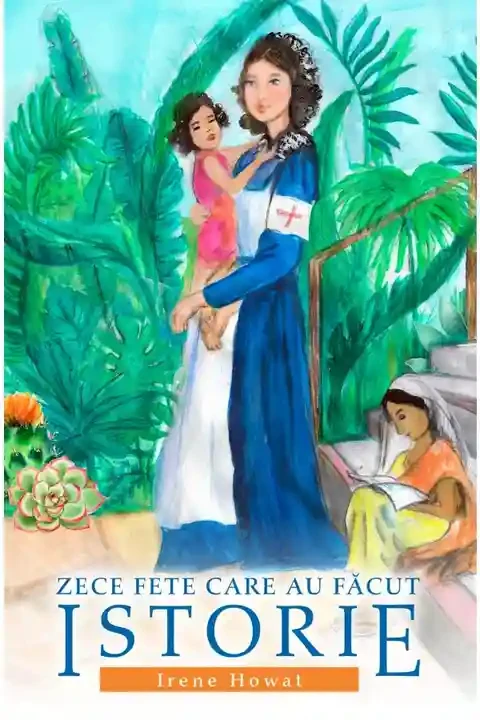 Zece fete care au facut istorie