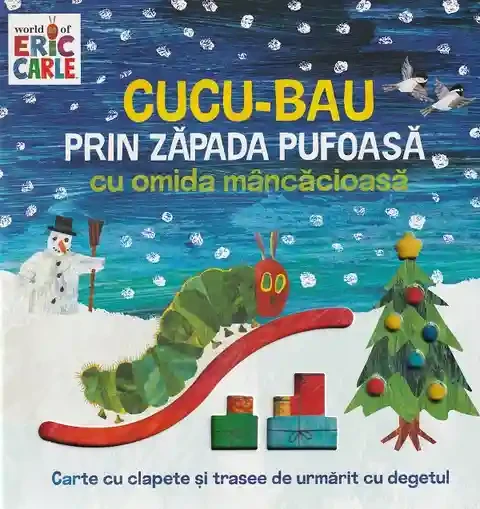 Cucu-bau prin zapada pufoasa cu omida mancacioasa