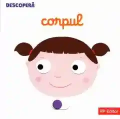 Descopera corpul
