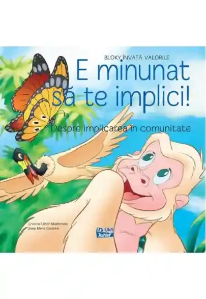 E minunat sa te implici! - Despre implicarea in comunitate