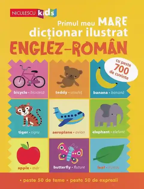 Primul meu mare dictionar ilustrat Englez-Roman