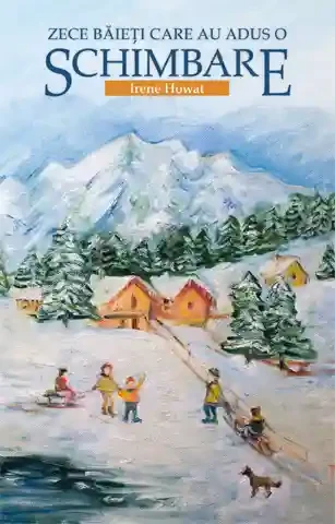 Zece baieti care au adus o schimbare