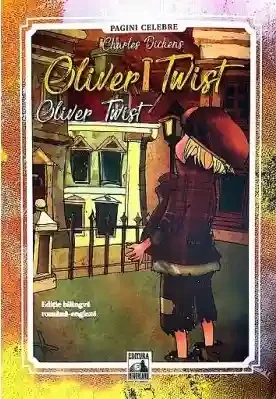 Oliver Twist. Editie bilingva romana - engleza