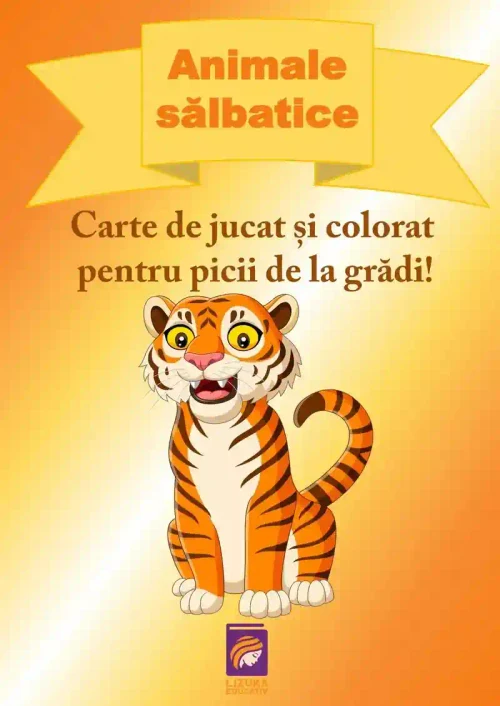 Animale salbatice. Carte de jucat si colorat pentru picii de la gradi!