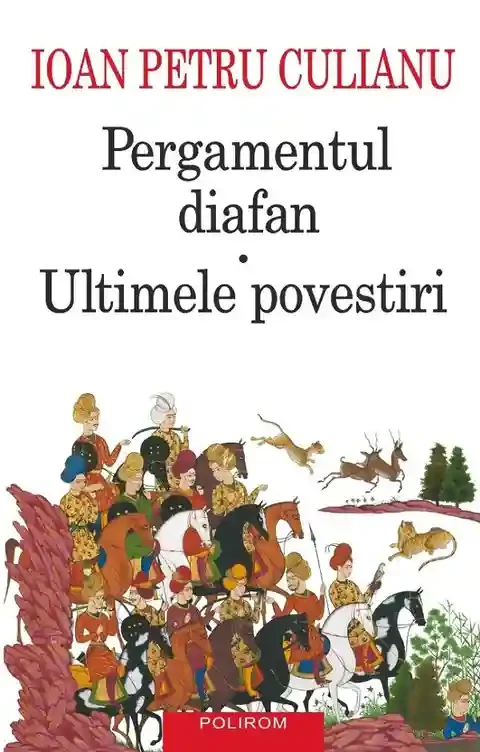 Pergamentul diafan. Ultimele povestiri