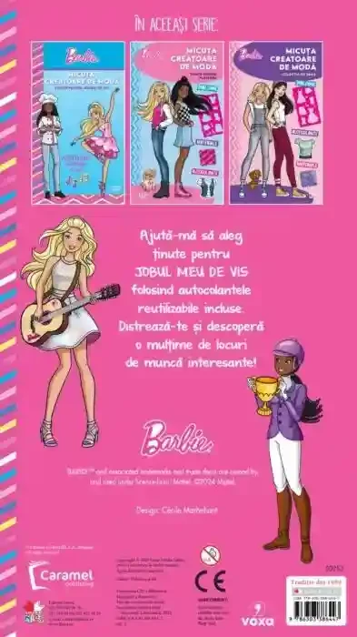 BARBIE. MICUTA CREATOARE DE MODA. In cautarea jobului ideal